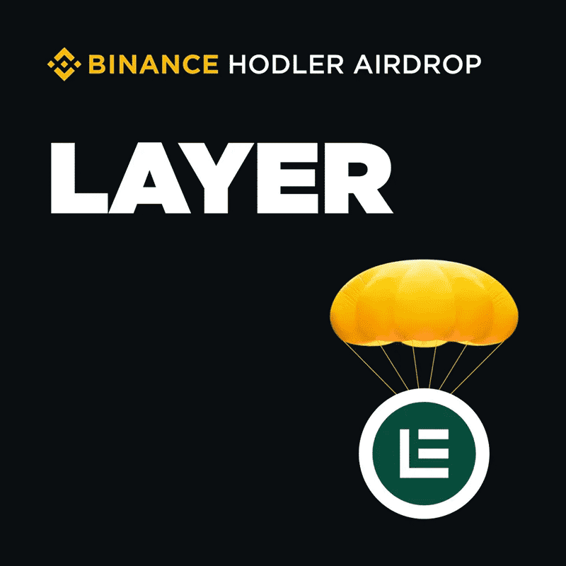 币安HODLer空投第八期Solayer  - LAYER上线 - 使用BNB申购赚币平台产品
