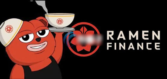 一文了解Ramen Finance推出双模式Launchpad！能助推熊链BeraChain打新潮吗